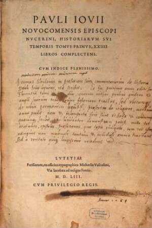 Pavli Iovii Novocomensis Episcopi Nvcerini, Historiarvm Svi Temporis Tomvs ..., 1. XXIIII Libros Complectens : Cvm Indice Plenissimo