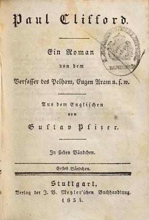 E. L. Bulwer's Werke, 24. Paul Clifford : ein Roman ; Bdch. 1