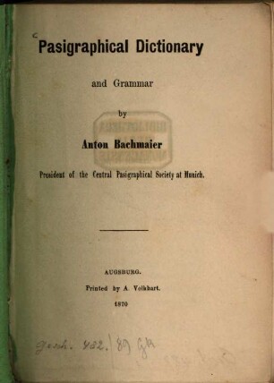 Pasigraphical dictionary and grammar