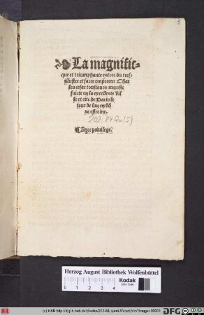 La magnificque et triumphante entree du tresillustre et sacre empereur Charles cesar tousiours auguste faicte en la excellente ville et cite de Paris le iour de lan en bo[n]ne estreine.