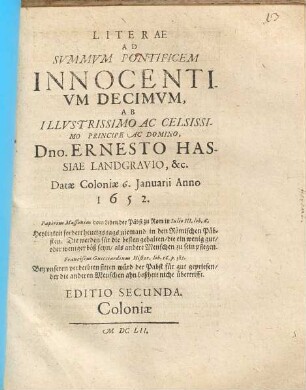 Literae Ad Svmmvm Pontificem Innocentivm Decimvm : Datae Coloniae 6. Januarii Anno 1652