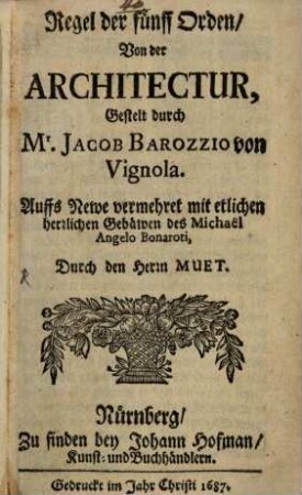 Regel der fünff Orden, Von der Architectur