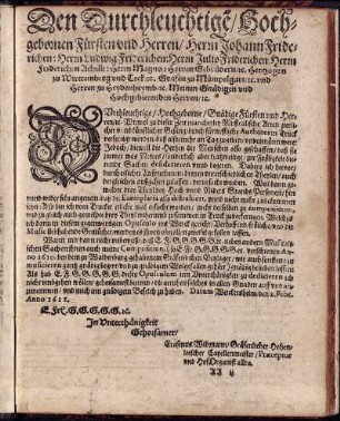 Den Durchleuchtige/ Hochgebornen Fürsten vnd Herren/ Herrn Johann Friderichen: Herrn Ludwig Friderichen...