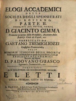 Elogj Accademici Della Società Degli Spensierati Di Rossano, 2