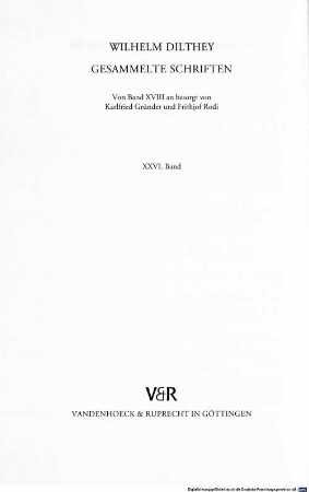 Gesammelte Schriften, 26. Das Erlebnis und die Dichtung : Lessing, Goethe, Novalis, Hölderlin