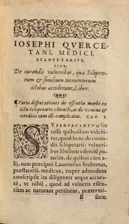 Josephi Quercetani Medici Sclopetarius sive, de curandis vulneribus, quae sclopetorum ictibus acciderunt, liber