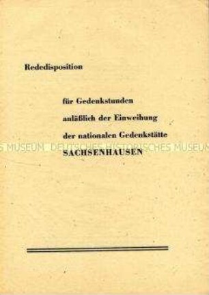 Sonderdruck mit der Rededisposition für Gedenkstunden anlässlich der Einweihung der KZ-Gedenkstätte Sachsenhausen