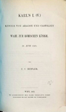 Karl's I. (V.), Königs von Aragon und Castilien, Wahl zum römischen Könige : 28. Juni 1519