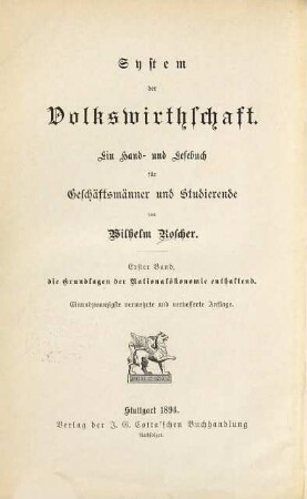 Die Grundlagen der Nationalökonomie : ein Hand- und Lesebuch für Geschäftsmänner und Studierende