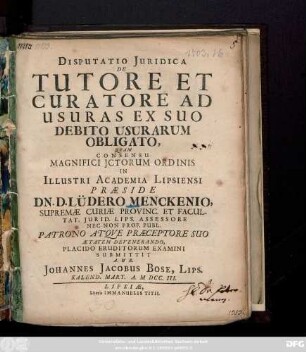 Disputatio Juridica De Tutore Et Curatore Ad Usuras Ex Suo Debito Usurarum Obligato