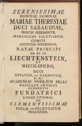 Serenissimae Dominae Dominae Mariae Theresiae Duci Sabaudiae, [...].
