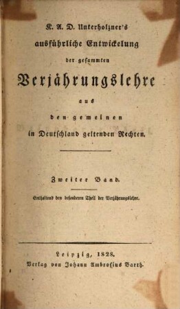 Ausführliche Entwickelung der gesammten Verjährungslehre aus den gemeinen in Deutschland geltenden Rechten, 2. Enthaltend den besonderen Theil der Verjährungslehre