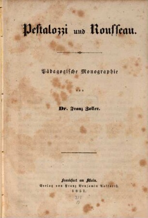 Pestalozzi und Rousseau : Pädagogische Monographie
