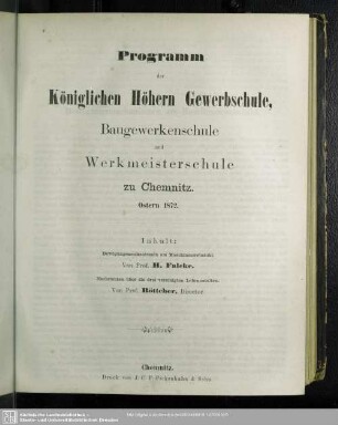 1872: Programm der Königlichen Höhern Gewerbschule, Baugewerkenschule, Werkmeisterschule und Gewerbzeichenschule zu Chemnitz