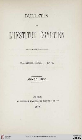 2.Ser. 1: Bulletin de l'Institut Egyptien