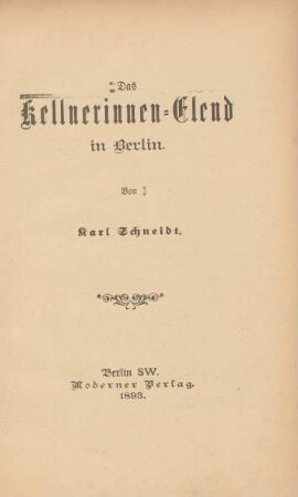 Das Kellnerinnen-Elend in Berlin : von Karl Schneidt
