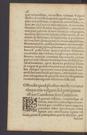 Ostendit quod pluribus modis variatur eloquentia vulgaris: sed praecipuum est per Cantilenas, sive Cantiones.