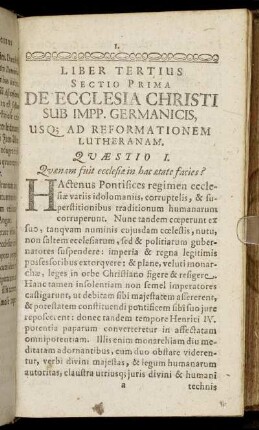 Sectio Prima De Ecclesia Christi Sub Impp. Germanicis, Usq[ue] Ad Reformationem Lutheranam.