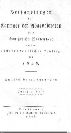 1,62: Landtag Württemberg - Kammer 2, Protokolle 1828, Bd. 2