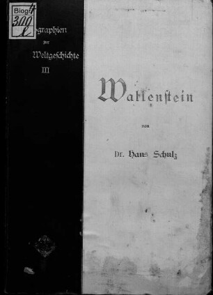 Wallenstein und die Zeit des dreißigjährigen Krieges