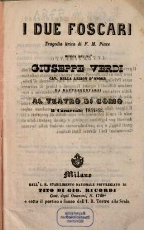 I due Foscari : tragedia lirica ; da rappresentarsi al Teatro di Como il carnevale 1854 - 55