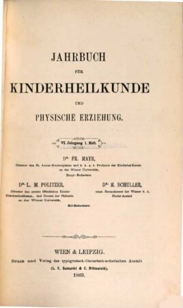 Jahrbuch für Kinderheilkunde und physische Erziehung. 6. 1863