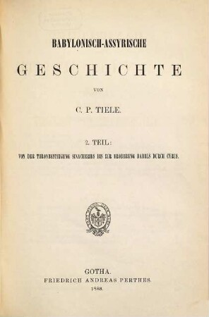 Babylonisch-assyrische Geschichte, 2. Von der Thronbesteigung Sinacheribs bis zur Eroberung Babels durch Cyrus