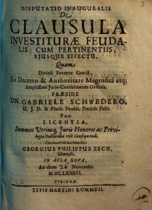 Disputatio Inauguralis De Clausula Investiturae Feudalis: Cum Pertinentiis, Ejusque Effectu