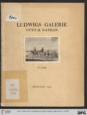 Ludwigs Galerie Otto H. Nathan: Gemälde und Handzeichnungen ersten Ranges: Gemälde und Handzeichnungen ersten Ranges