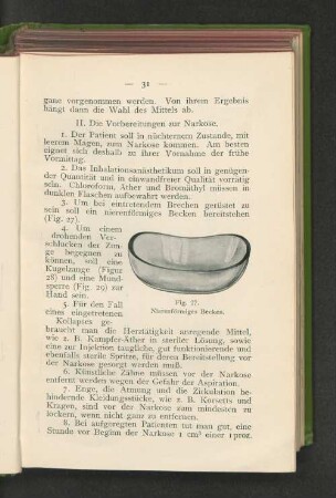 II. Die Vorbereitungen zur Narkose.