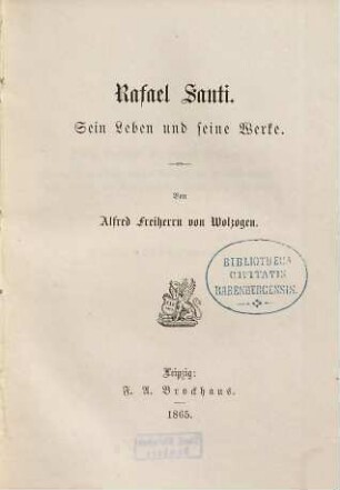 Rafael Santi : sein Leben und. seine Werke