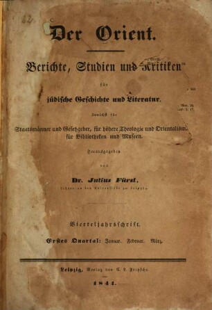 Der Orient : Berichte, Studien und Kritiken für jüdische Geschichte und Literatur. 2, 2. 1841