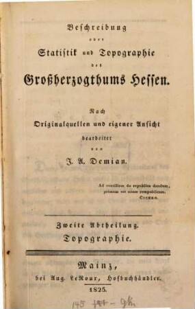 Beschreibung oder Statistik und Topographie des Großherzogthums Hessen. 2. Topographie. - 1825