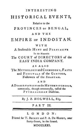 Pt. 3: Interesting historical events to the provinces of Bengal and the empire of Indostan. Pt. 3