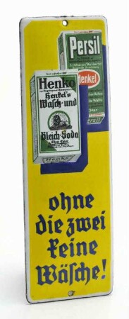 Persil und Henko ohne die zwei keine Wäsche!