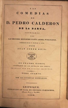 Las comedias de Pedro Calderon de la Barca : en cuatro tomos. 4