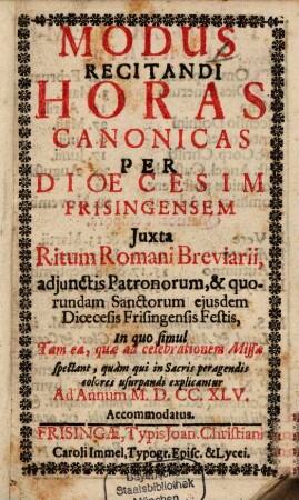 Modus recitandi horas canonicas per dioecesim Frisingensem : [ad annos ....]. 1745