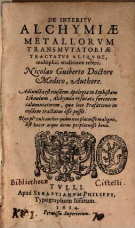 De Interitu Alchymiae Metallorum Transmutatoriae : Tractatus Aliquot, multiplici eruditione referti