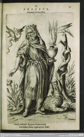 Proteus, Oceani & Tethyos filius. Audiit ambiguis Aegyptus Protea verbis. Narrante, summi mystica sensa Iovis