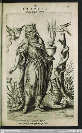 Proteus, Oceani & Tethyos filius. Audiit ambiguis Aegyptus Protea verbis. Narrante, summi mystica sensa Iovis