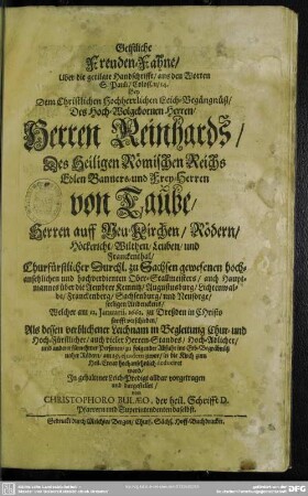 Geistliche Freuden-Fahne bey dem Leich-Begängnüß des Hn. Reinhards von Taube ...
