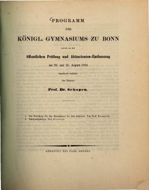 Programm des Königlichen Gymnasiums zu Bonn : Schuljahr .... 1863/64