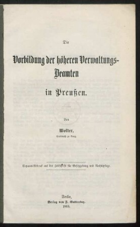 Die Vorbildung der höheren Verwaltungs-Beamten in Preussen