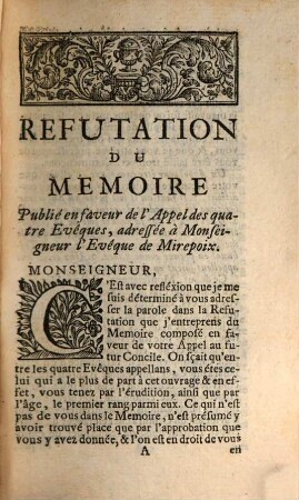 Refutation Du Memoire Publié en faveur de l'Appel des quatre Evêques, Addressée A Monseigneur L'Evêque De Mirepoix, Avec Le Temoignage De L'Eglise Universelle En faveur de la Bulle Unigenitus, Tome Premier
