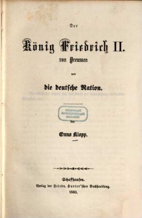 Der König Friedrich II. von Preussen und die deutsche Nation