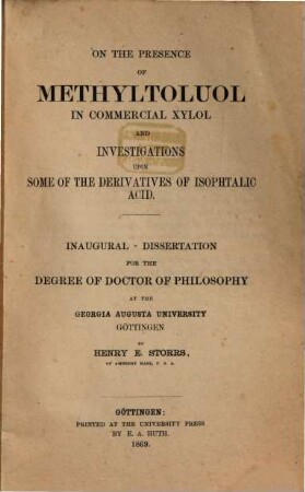 On the Methyltoluol in commercial Xylol and Investigations upon some of the Derivatives of Isophtalic Acid : Inaug. Diss.
