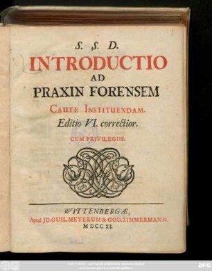 S. S. D. Introductio Ad Praxin Forensem Caute Instituendam