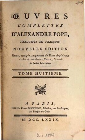 Oeuvres Complettes D'Alexandre Pope. 8