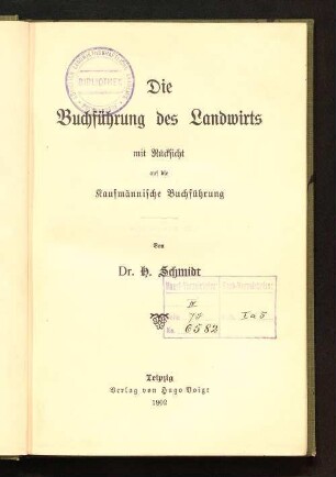 Die Buchführung des Landwirts mit Rücksicht auf die kaufmännische Buchführung