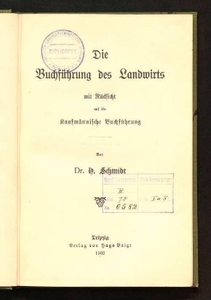 Die Buchführung des Landwirts mit Rücksicht auf die kaufmännische Buchführung